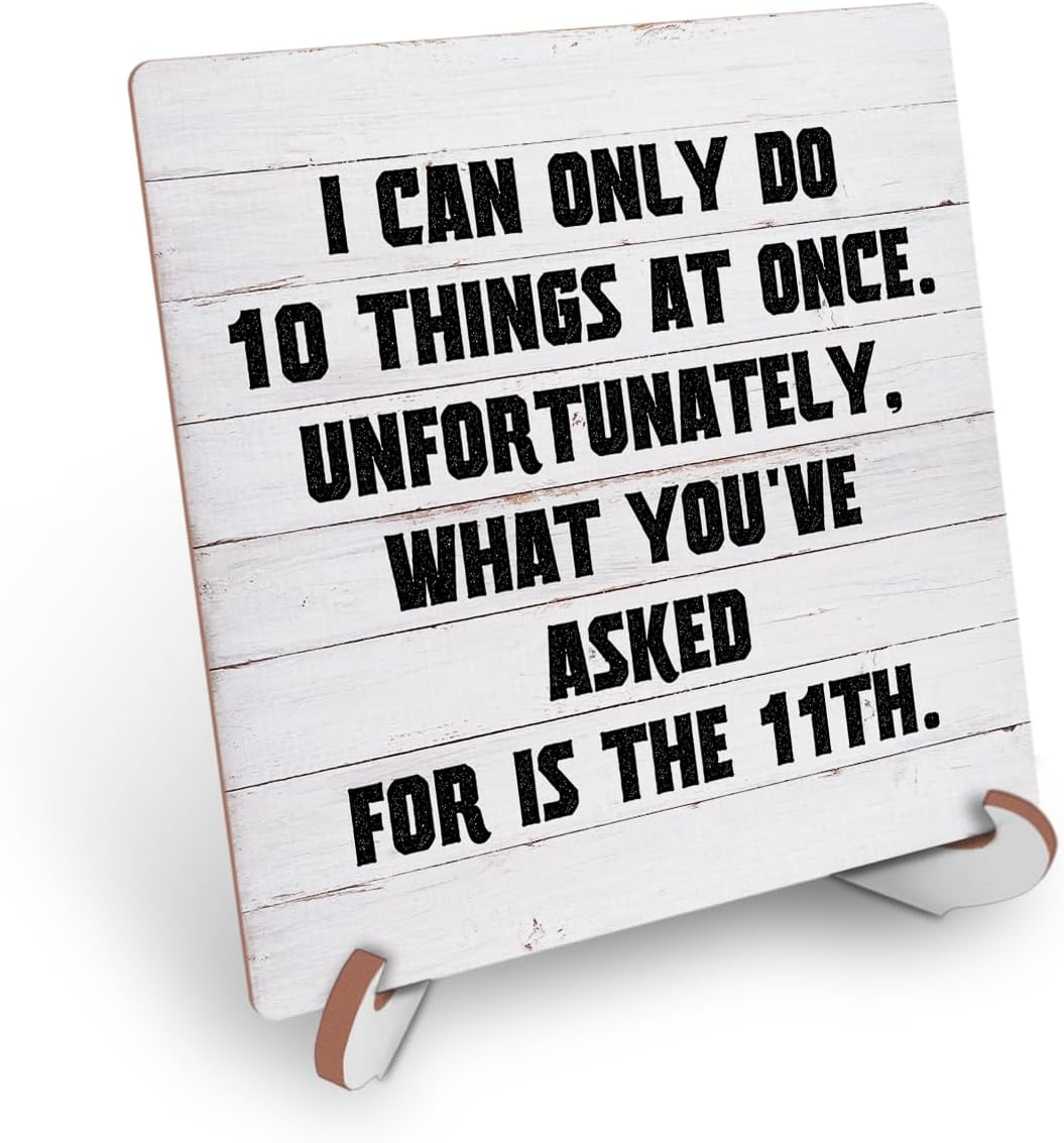 Wood Sign Desk Decor with Wooden Stand G18358