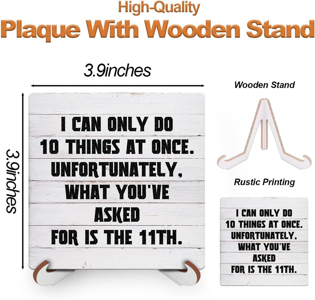 Wood Sign Desk Decor with Wooden Stand G18358