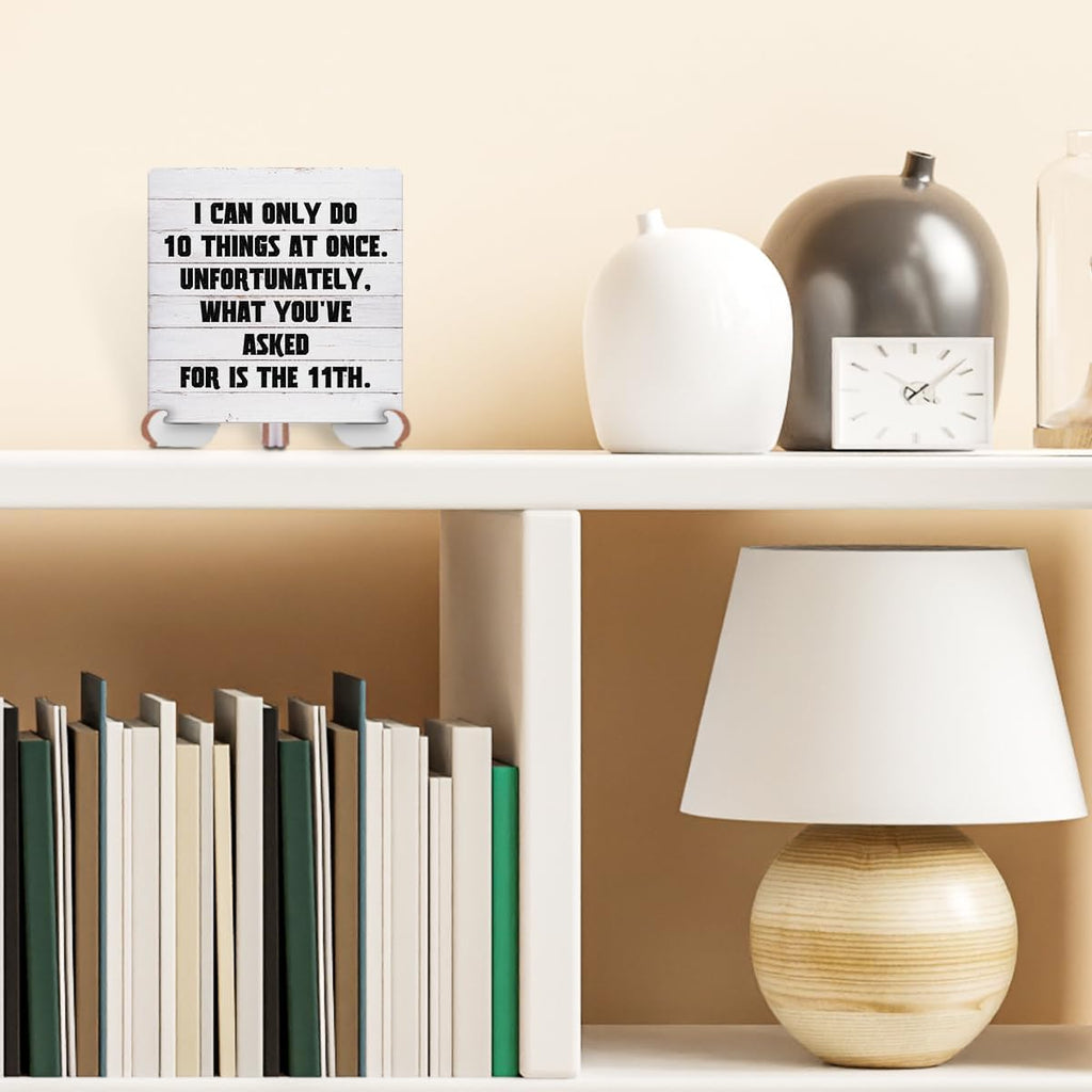 Wood Sign Desk Decor with Wooden Stand G18358